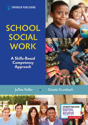 Asistență socială școlară: O abordare a competenței bazată pe abilități - School Social Work: A Skills-Based Competency Approach