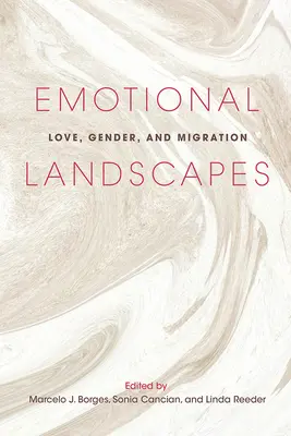 Emotional Landscapes: Dragoste, gen și migrație - Emotional Landscapes: Love, Gender, and Migration