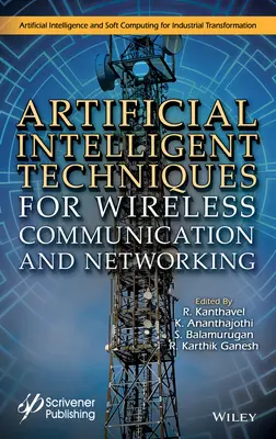 Tehnici de inteligență artificială pentru comunicații și rețele fără fir - Artificial Intelligent Techniques for Wireless Communication and Networking