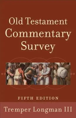 Studiu comentat despre Vechiul Testament - Old Testament Commentary Survey