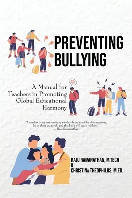 Prevenirea bullying-ului: Un manual pentru profesori în promovarea armoniei educaționale globale - Preventing Bullying: A Manual for Teachers in Promoting Global Educational Harmony