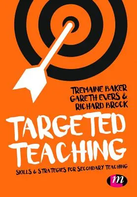 Targeted Teaching: Strategii pentru învățământul secundar - Targeted Teaching: Strategies for Secondary Teaching