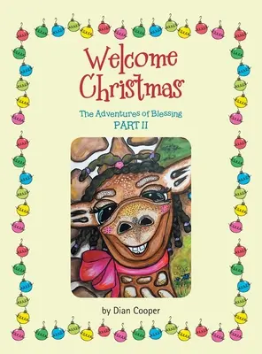 Bine ai venit Crăciun: Aventurile lui Blessing Partea Ii - Welcome Christmas: The Adventures of Blessing Part Ii