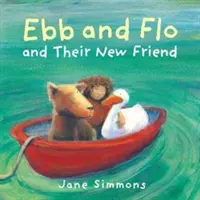 Ebb și Flo și noul lor prieten - Ebb and Flo and their New Friend