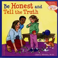 Fii onest și spune adevărul - Be Honest and Tell the Truth