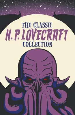 Colecția clasică H. P. Lovecraft - The Classic H. P. Lovecraft Collection