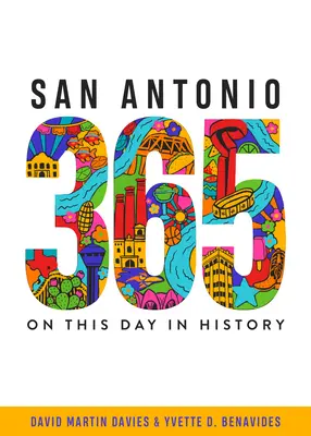 San Antonio 365: În această zi din istorie - San Antonio 365: On This Day in History