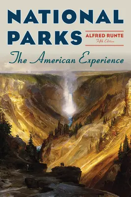 Parcurile naționale: Experiența americană - National Parks: The American Experience