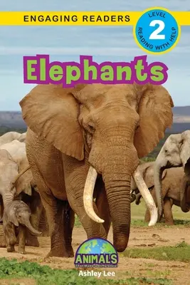 Elefanți: Animals That Make a Difference! (Engaging Readers, Level 2) - Elephants: Animals That Make a Difference! (Engaging Readers, Level 2)