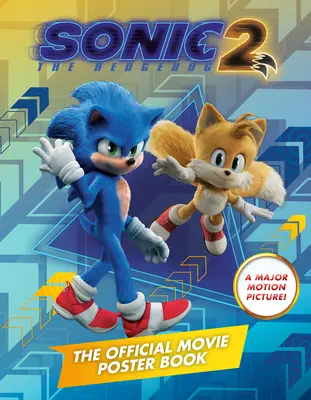 Sonic the Hedgehog 2: Cartea oficială cu afișul filmului - Sonic the Hedgehog 2: The Official Movie Poster Book