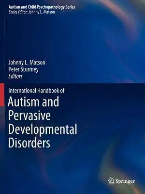 Manual internațional de autism și tulburări pervazive de dezvoltare - International Handbook of Autism and Pervasive Developmental Disorders