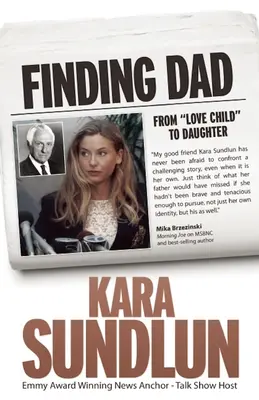 În căutarea tatălui: De la copil iubit la fiică - Finding Dad: From Love Child to Daughter