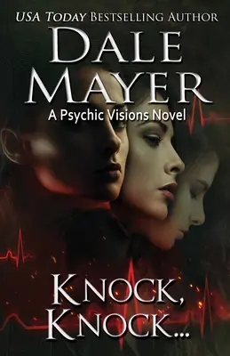 Knock Knock...: Un roman cu viziuni psihice - Knock Knock...: A Psychic Visions Novel