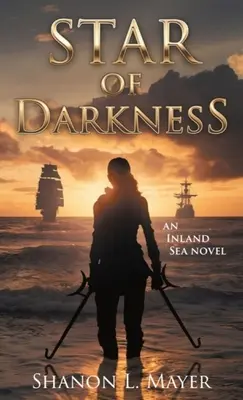 Steaua întunericului: Un roman Inland Sea - Star of Darkness: An Inland Sea novel