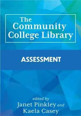 Biblioteca colegiului comunitar: Evaluare - The Community College Library: Assessment