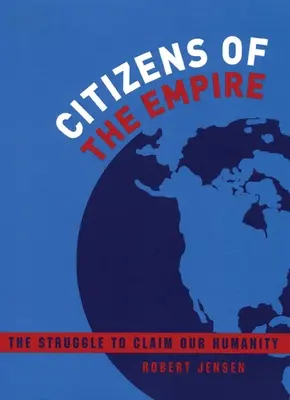 Cetățeni ai Imperiului: Lupta pentru revendicarea umanității noastre - Citizens of the Empire: The Struggle to Claim Our Humanity