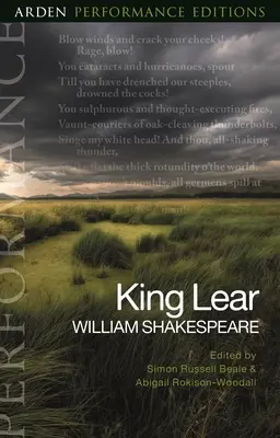 Regele Lear: Arden Performance Editions - King Lear: Arden Performance Editions