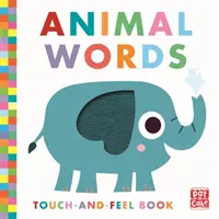 Touch-and-Feel: Animal Words - Carte de carton - Touch-and-Feel: Animal Words - Board Book