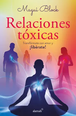 Relații toxice / Toxic Relationships - Relaciones Txicas / Toxic Relationships