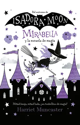 Mirabella Y La Escuela de Magia / Mirabelle încalcă regulile - Mirabella Y La Escuela de Magia / Mirabelle Breaks the Rules