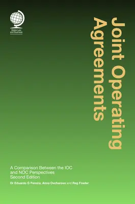 Joint Operating Agreements: O comparație între perspectivele Ioc și Noc - Joint Operating Agreements: A Comparison Between the Ioc and Noc Perspectives