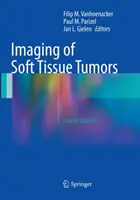 Imagistica tumorilor țesuturilor moi - Imaging of Soft Tissue Tumors
