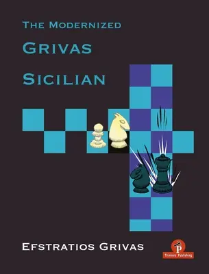 Sicilianul Grivas modernizat - The Modernized Grivas Sicilian