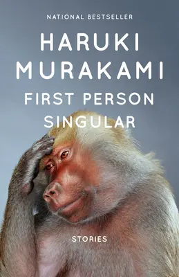 Persoana întâi singulară: Povestiri - First Person Singular: Stories