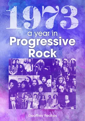 1973: Anul rock-ului progresiv - 1973: The Year in Progressive Rock