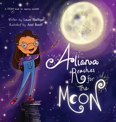 Aliana ajunge la lună - Aliana Reaches for the Moon