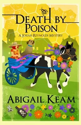 Death By Poison: Un mister Josiah Reynolds 17 - Death By Poison: A Josiah Reynolds Mystery 17