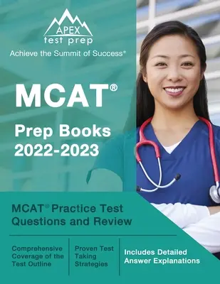 MCAT Prep Books 2022-2023: MCAT Practice Test Questions and Review [Include explicații detaliate ale răspunsurilor] - MCAT Prep Books 2022-2023: MCAT Practice Test Questions and Review [Includes Detailed Answer Explanations]