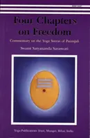 Patru capitole despre libertate - Comentariu la Yoga Sutras a lui Patanjali - Four Chapters on Freedom - Commentary on the Yoga Sutras of Patanjali