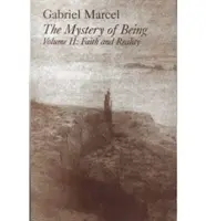 Misterul ființei Volumul 2, 2: Credință și realitate - Mystery of Being Vol 2, 2: Faith & Reality
