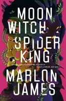 Vrăjitoarea Lunii, Regele Păianjen - Trilogia Steaua Întunecată 2 - Moon Witch, Spider King - Dark Star Trilogy 2