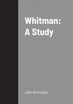 Whitman: Un studiu - Whitman: A Study