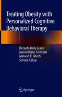 Tratarea obezității cu terapie cognitiv-comportamentală personalizată - Treating Obesity with Personalized Cognitive Behavioral Therapy