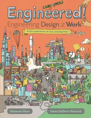 Engineered!: Proiectarea inginerească la locul de muncă - Engineered!: Engineering Design at Work