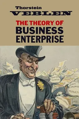 Teoria întreprinderii comerciale - The Theory of Business Enterprise