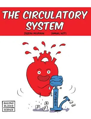 Sistemul circulator - The Circulatory System