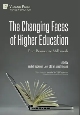 Fețele schimbătoare ale învățământului superior: De la Boomers la Millennials - The Changing Faces of Higher Education: From Boomers to Millennials