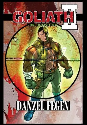 Romanul grafic Goliath: O armată de unu - Goliath Graphic Novel: An Army Of One