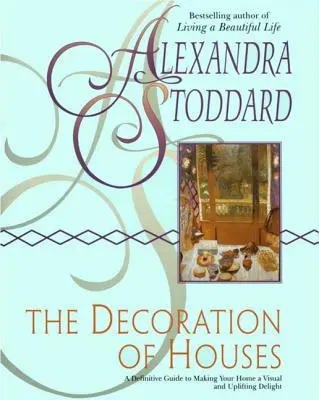 Decorarea caselor - The Decoration of Houses