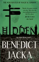 Ascuns - Un roman Alex Verus de la noul maestru al Londrei magice - Hidden - An Alex Verus Novel from the New Master of Magical London