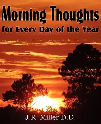 Gânduri de dimineață pentru fiecare zi a anului - Morning Thoughts for Every Day of the Year