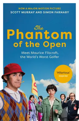 Phantom of the Open - Maurice Flitcroft, cel mai prost jucător de golf din lume - ACUM UN FILM MAJOR CU MARK RYLANCE - Phantom of the Open - Maurice Flitcroft, the World's Worst Golfer - NOW A MAJOR FILM STARRING MARK RYLANCE