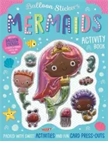 Cartea de activități Balloon Stickers Mermaids - Balloon Stickers Mermaids Activity Book