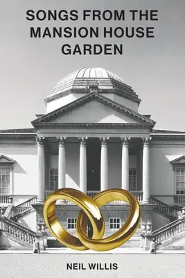 Cântece din grădina Mansion House - Songs From The Mansion House Garden