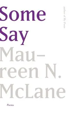 Unii spun: Poezii - Some Say: Poems