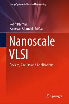 Nanoscale VLSI: Dispozitive, circuite și aplicații - Nanoscale VLSI: Devices, Circuits and Applications
